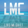 LiveMChief